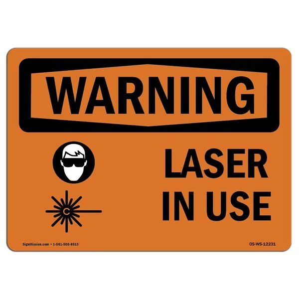 OSHA WARNING Sign, Laser In Use W/ Symbol, 24in X 18in Aluminum, 24